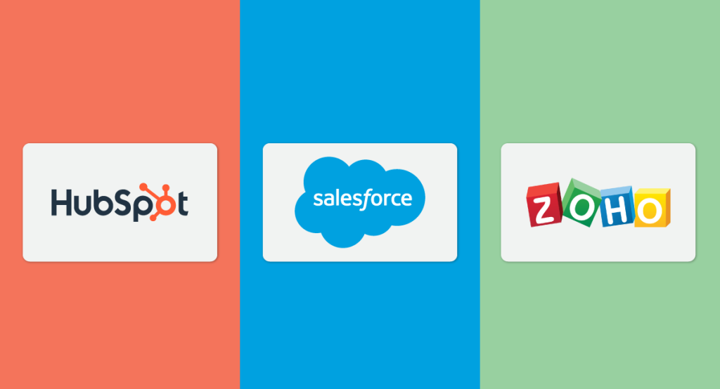 Hubspot, ZoHo, Salesforce