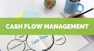 Cash Flow Management